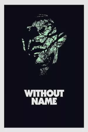poster de la pelicula Without Name en HD