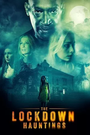 poster de la pelicula The Lockdown Hauntings en HD