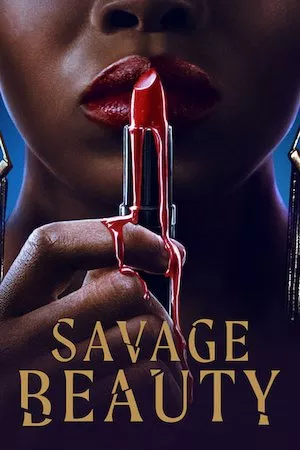 poster de la serie Savage Beauty online gratis