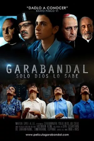 Garabandal, solo Dios lo sabe