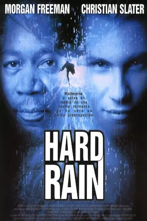 Hard Rain (Violencia en la tempestad)