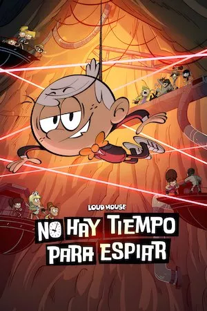 Poster Sin tiempo para espiar: Una peli de Una casa de locos