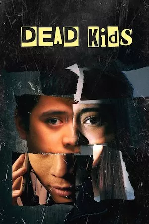 poster de la pelicula Dead Kids en HD