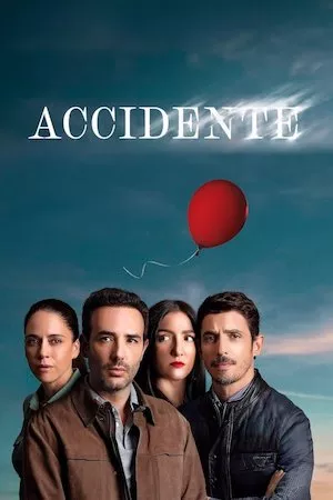 poster de la serie Accidente online gratis