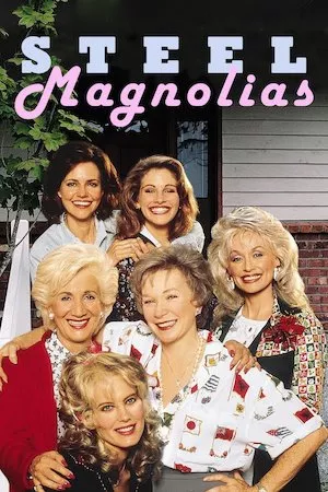 Steel Magnolias