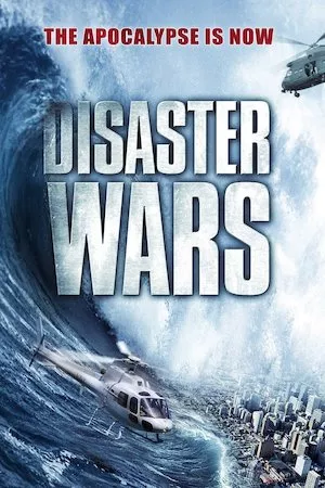 Poster Disaster Wars: Earthquake vs. Tsunami