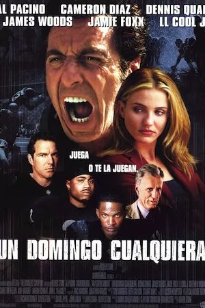Any Given Sunday (Un domingo cualquiera)