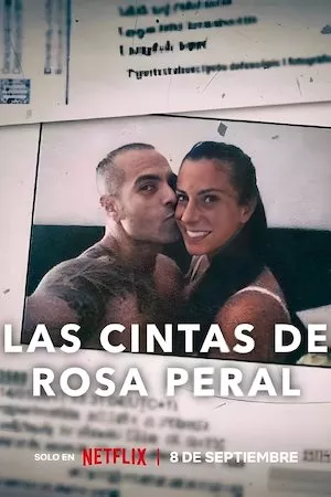 poster de la pelicula Las cintas de Rosa Peral en HD