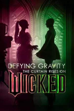 Poster Defying Gravity: The Curtain Rises on Wicked