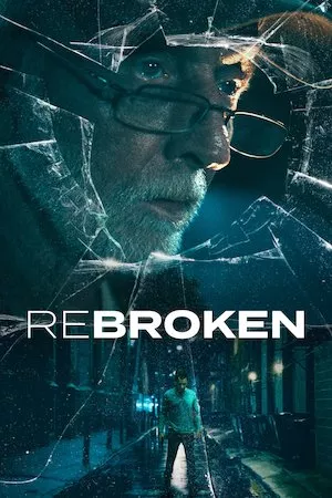 poster de la pelicula ReBroken en HD