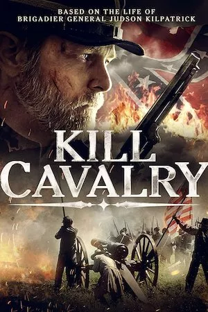 poster de la pelicula Kill Cavalry en HD