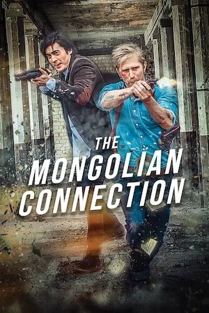 poster de la pelicula The Mongolian Connection en HD