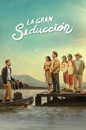 poster de la pelicula La gran seducción en HD