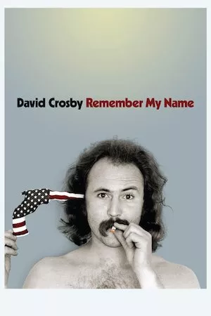 Poster David Crosby: Remember My Name