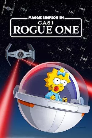 Maggie Simpson en Casi Rogue One