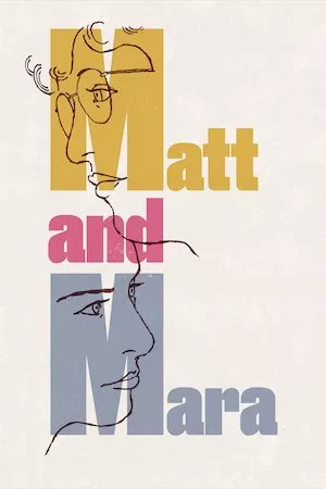 poster de la pelicula Matt and Mara en HD