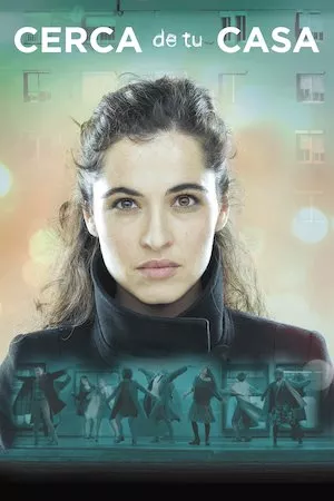 poster de la pelicula Cerca de tu casa en HD
