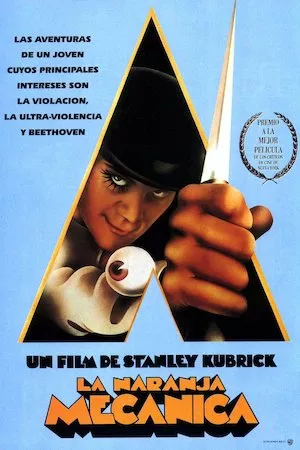 A Clockwork Orange (La naranja mecánica)