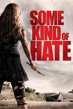 Poster Some Kind of Hate