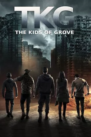 poster de la pelicula TKG: The Kids of Grove en HD