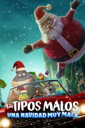 Los tipos malos - Una Navidad muy mala