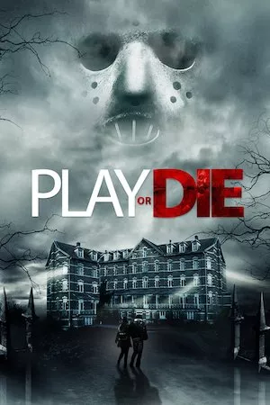 Poster Play or Die
