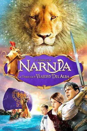Poster Las Crónicas de Narnia 3: La Travesia del Viajero del Alba