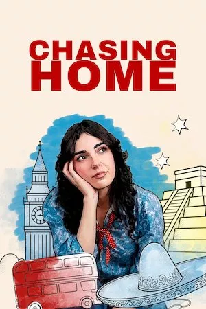 poster de la pelicula Chasing Home en HD