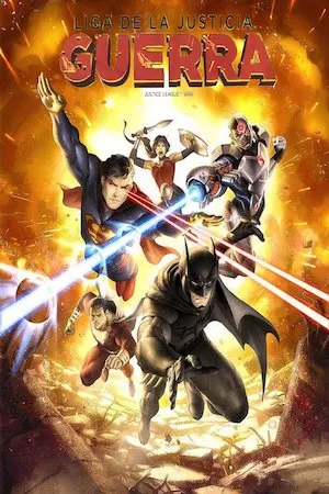 Justice League: War (Liga de la Justicia: Guerra)