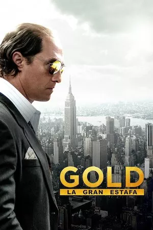 Gold (La gran estafa)
