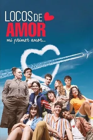 Locos de amor, mi primer amor