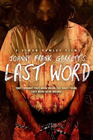 Poster Johnny Frank Garrett’s Last Word
