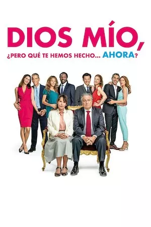 Poster Dios mío, ¿pero qué te hemos hecho?