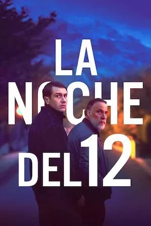 poster de la pelicula La Noche del 12 en HD