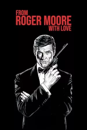 poster de la pelicula From Roger Moore with Love en HD