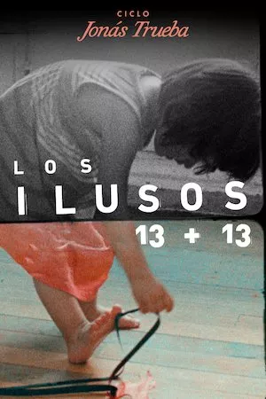 Poster Los ilusos 13 + 13