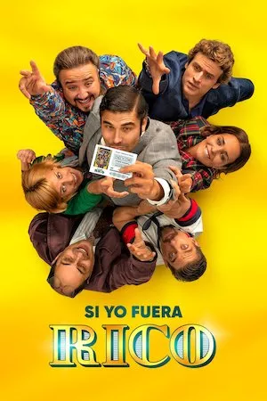 poster de la pelicula Si yo fuera rico en HD
