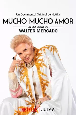 Poster Mucho mucho amor: La leyenda de Walter Mercado