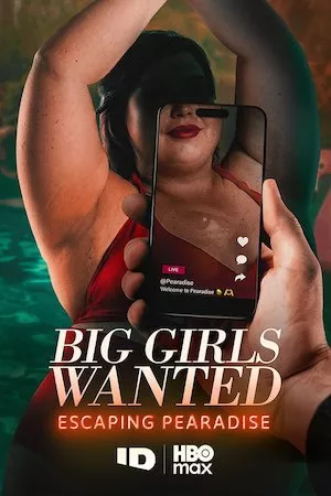 Poster Big Girls Wanted: Escaping Pearadise