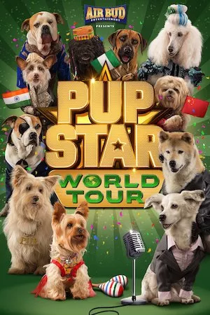 poster de la pelicula Pup Star: World Tour en HD