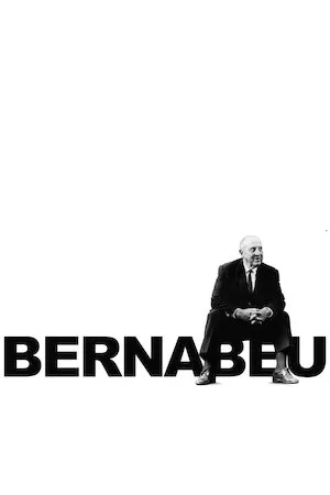 poster de la pelicula Bernabéu en HD