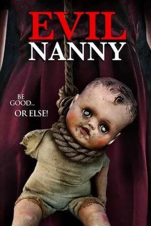 Poster Evil Nanny (Secretas intenciones)