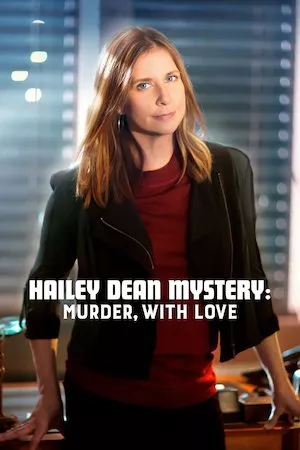 Poster Los Misterios de Hailey Dean: Asesinato con amor
