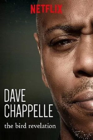 Poster Dave Chappelle: The Bird Revelation