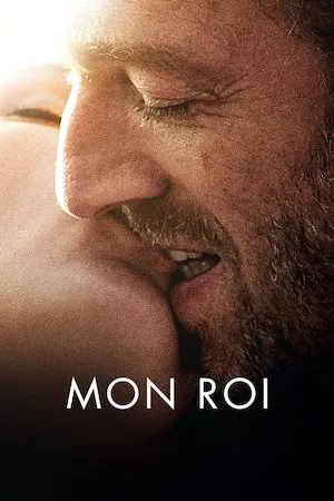 Poster Mon roi (Mi amor)