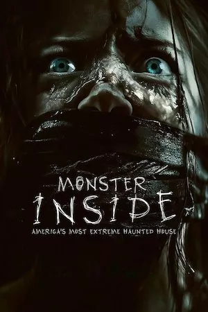 Poster Monster Inside: America's Most Extreme Haunted House