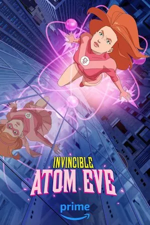 Poster Invincible: Atom Eve