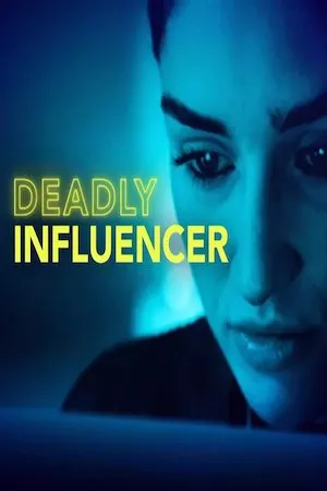 poster de la pelicula Deadly Influencer en HD