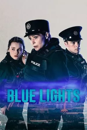 poster de la serie Blue Lights online gratis