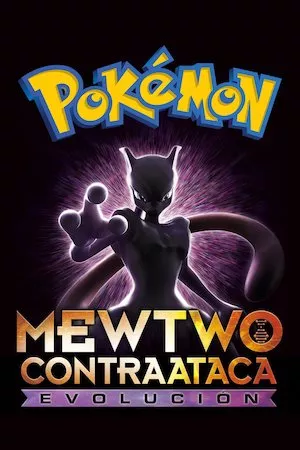 Poster Pokémon: Mewtwo contraataca: Evolución